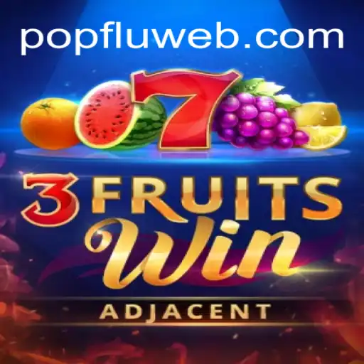 Explorando o Universo de 3FruitsWin: Um Mergulho no Jogo que Conquista com PopFlu