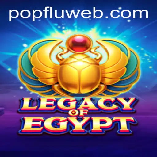 LegacyOfEgypt: Mergulhando nas Antigas Pirâmides e Atraindo a PopFlu Atual