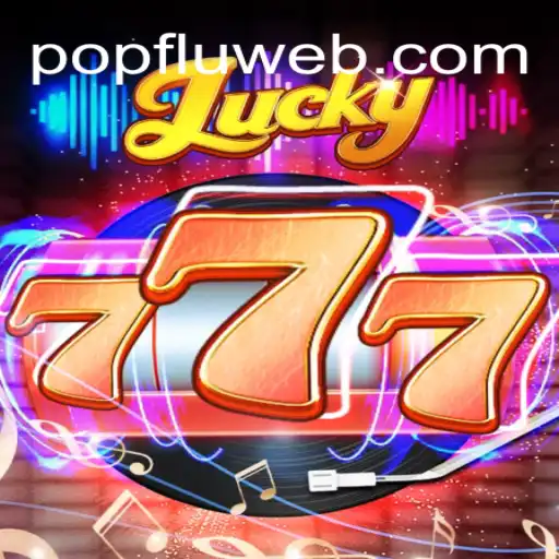 Explorando os Segredos do Jogo Lucky777: A Nova Sensação do PopFlu