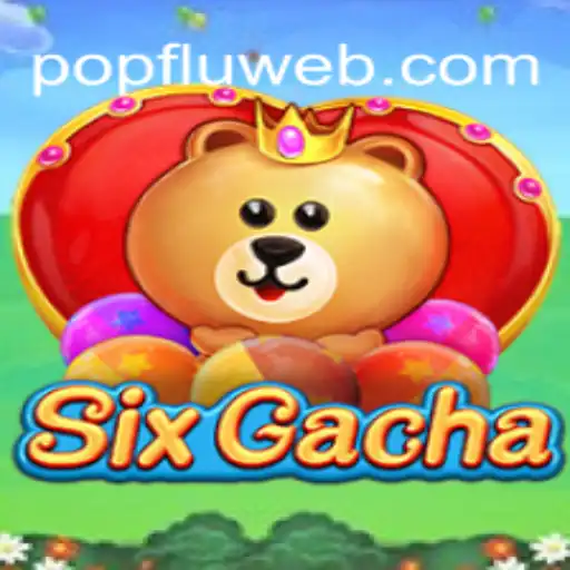 Explorando SixGacha: Um Novo Fenômeno no Mundo dos Jogos