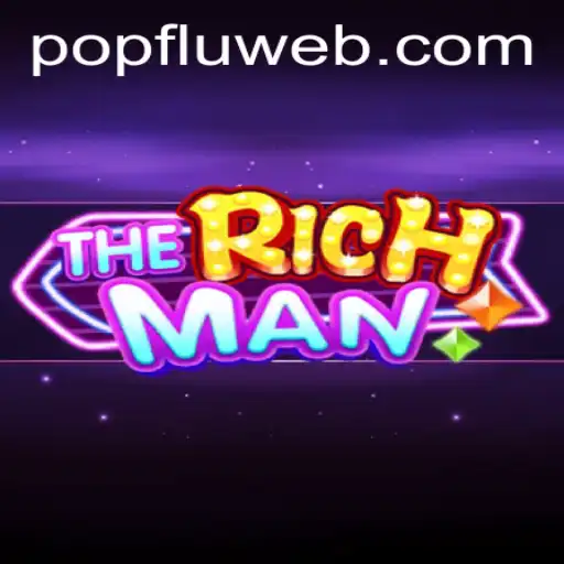 Descubra o Fascinante Jogo TheRichMan e a Dinâmica do PopFlu