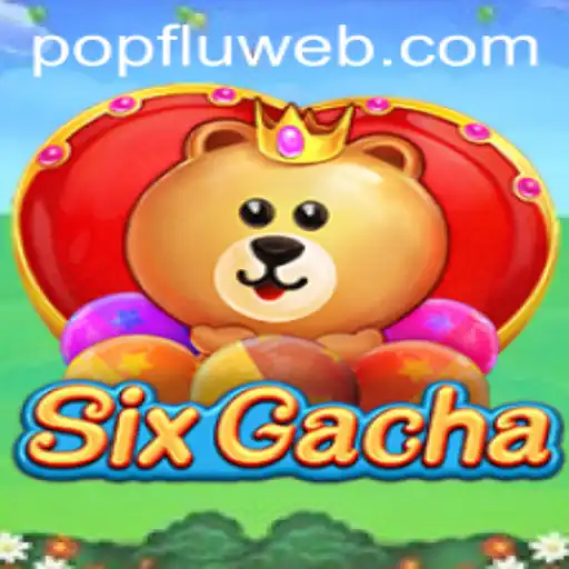 Explorando SixGacha: Um Novo Fenômeno no Mundo dos Jogos